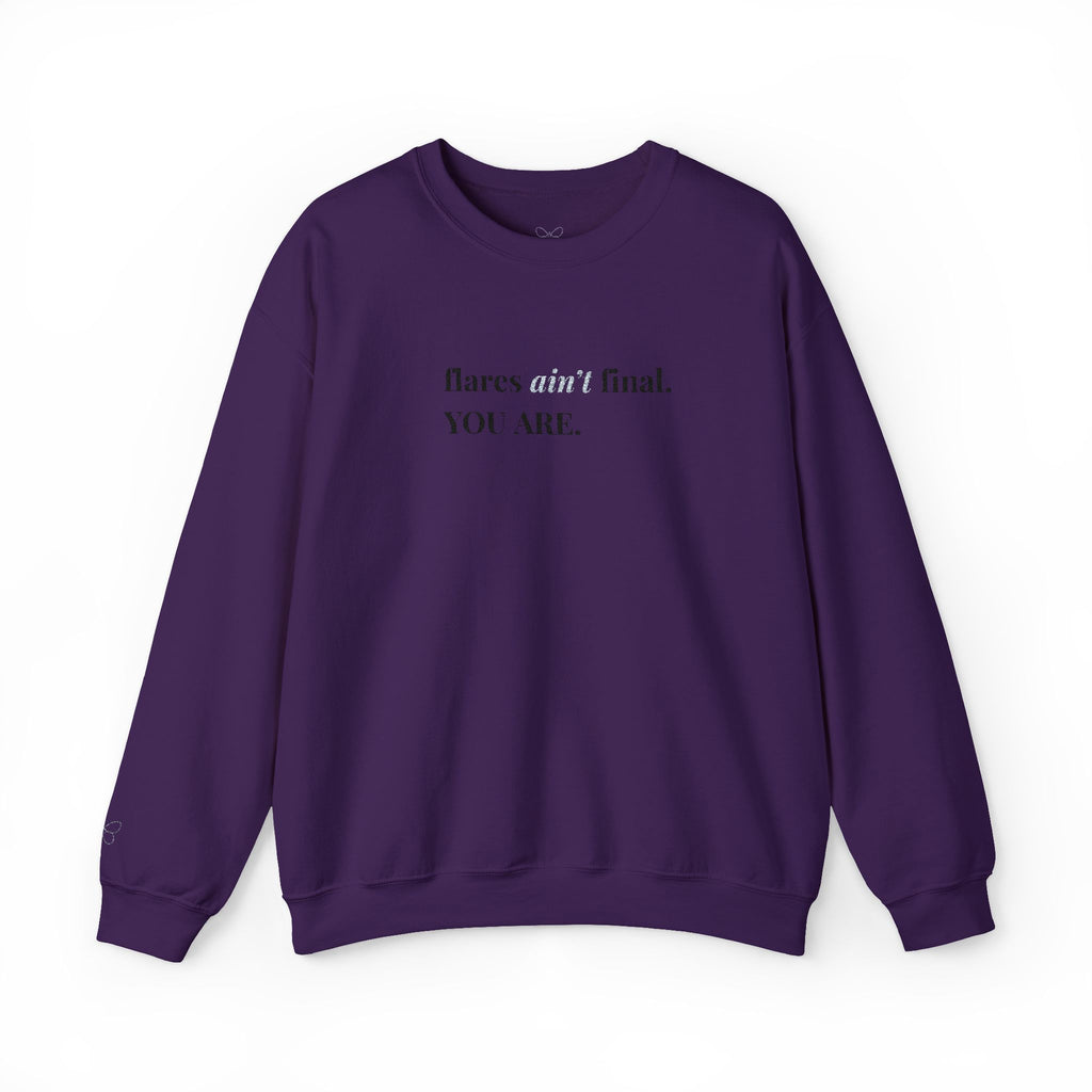 Crewneck Sweatshirt — "flaws are final. YOU ARE." Minimal Inspirational Pullover