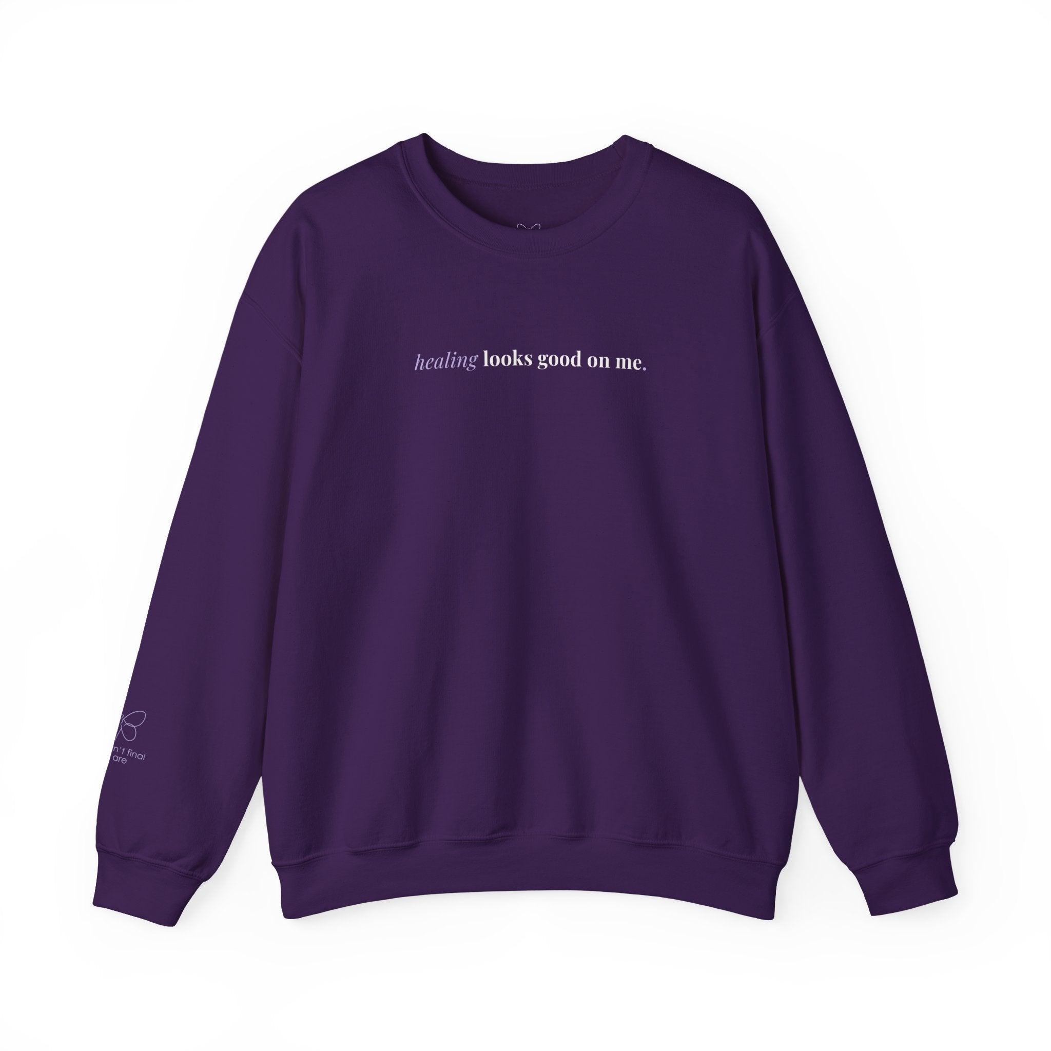 Healing Looks Good On Me – Cozy Affirmation Crewneck